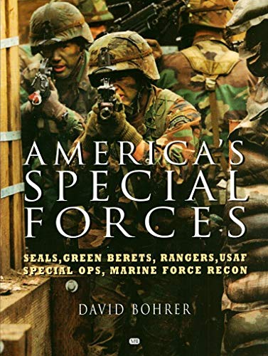 Beispielbild fr America's Special Forces: Seals, Green Berets, Rangers, USAF Special Ops, Marine Force Recon zum Verkauf von SecondSale