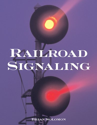 Railroad Signaling - Solomon, Brian