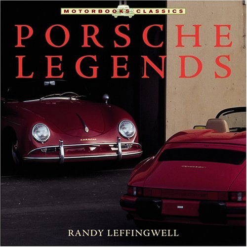 Stock image for Porsche Legends (Motorbooks Classics) for sale by HPB-Emerald