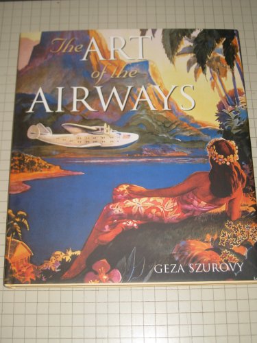 Imagen de archivo de Art of the Airways a la venta por SecondSale
