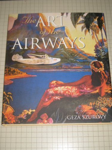 Stock image for Art of the Airways for sale by SecondSale