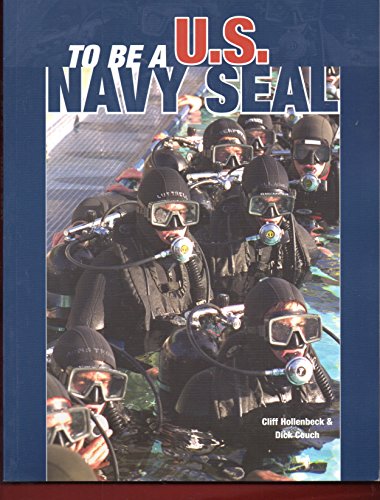 9780760314043: To be a U.S. Navy Seal