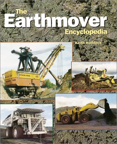 Beispielbild fr The Earthmover Encyclopedia zum Verkauf von Better World Books