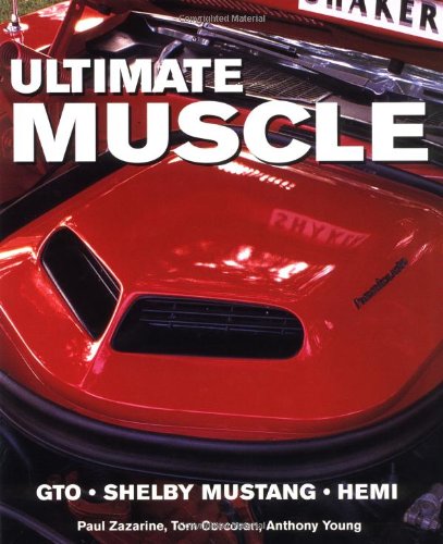 Imagen de archivo de Ultimate Muscle: GTO Shelby Mustang Hemi a la venta por Half Price Books Inc.