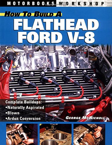 Imagen de archivo de How to Build a Flathead Ford V-8 (Motorbooks Workshop) a la venta por Magers and Quinn Booksellers