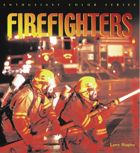 Beispielbild fr Firefighters zum Verkauf von Better World Books