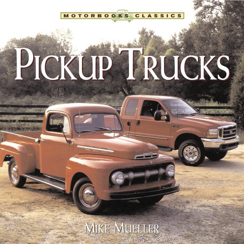 Imagen de archivo de Pickup Trucks a la venta por Half Price Books Inc.