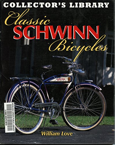 Stock image for Classic Schwinn Bicycles (Collector's Library) for sale by HPB-Ruby
