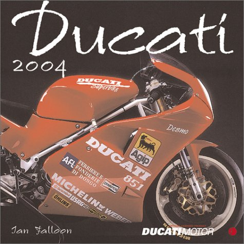 9780760315682: Ducati 2004 Calendar