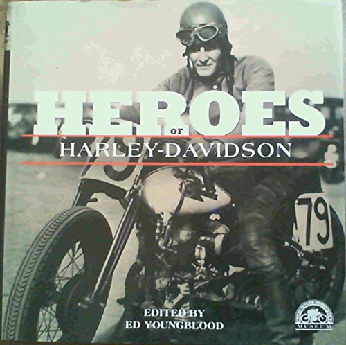 Beispielbild fr The Heroes of Harley-Davidson zum Verkauf von HPB-Ruby