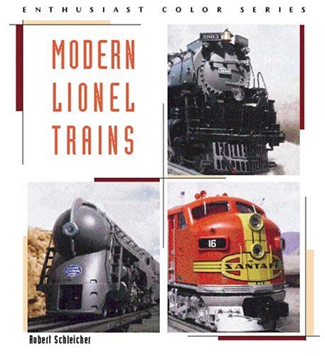 Stock image for Modern Lionel Trains (Enthusiast Color Series) for sale by Half Price Books Inc.