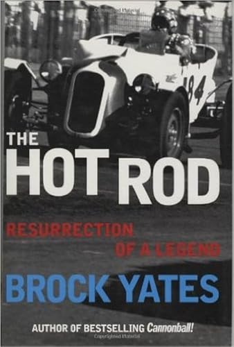 Beispielbild fr THE HOT ROD: RESURRECTION OF A LEGEND zum Verkauf von JB's Book Vault