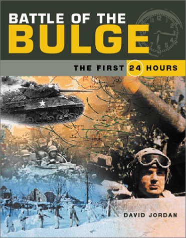 9780760316061: Battle of the Bulge: The First 24 Hours