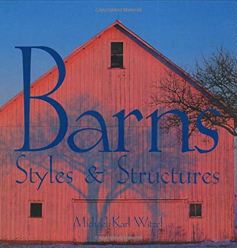 Beispielbild fr Barns : Styles and Structures zum Verkauf von Better World Books