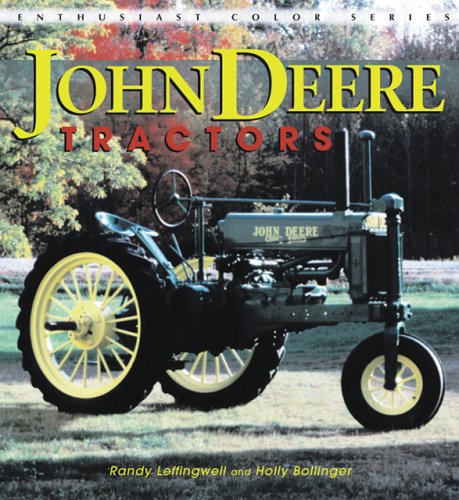 9780760316191: John Deere: Two Cylinder Tractors (Enthusiast Color Series)