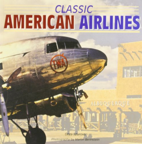 Imagen de archivo de Classic American Airlines (Motorbooks Classics) a la venta por Wonder Book