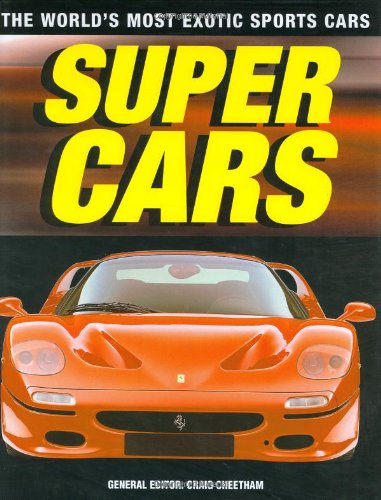 Beispielbild fr Supercars: The World's Most Exotic Sports Cars zum Verkauf von ThriftBooks-Dallas