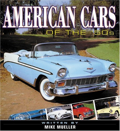 Stock image for American Cars of the '50s for sale by Half Price Books Inc.