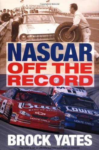 Stock image for NASCAR Off The Record for sale by Half Price Books Inc.