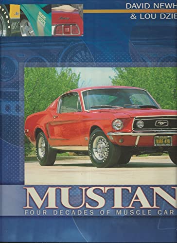 Stock image for Mustang: Four Decades of Muscle Car Power for sale by Green Street Books