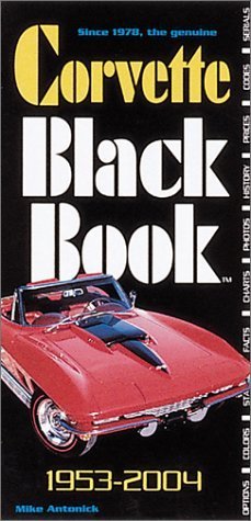 Stock image for Corvette Black Book 1953-2004 for sale by Half Price Books Inc.