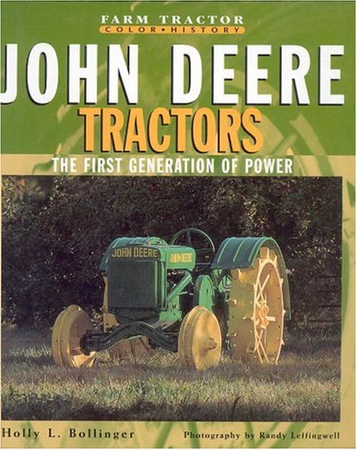 Stock image for John Deere Tractors : The First Generation for sale by Better World Books: West