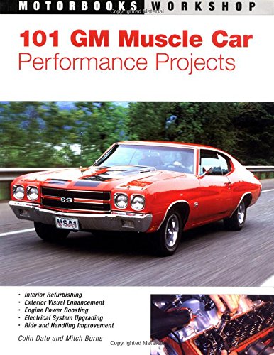 Beispielbild fr 101 GM Muscle Car Performance Projects zum Verkauf von Better World Books