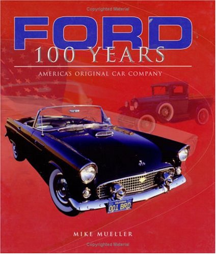 Beispielbild fr Ford 100 Years zum Verkauf von ThriftBooks-Dallas