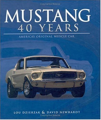 9780760317709: Title: Mustang 40 Years