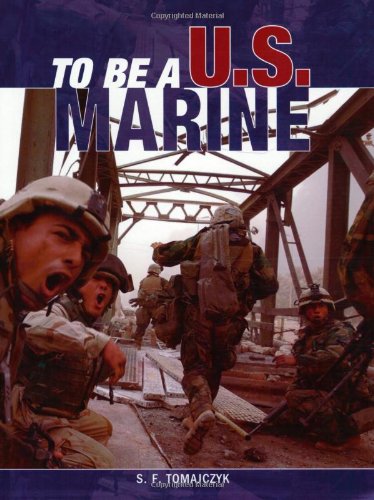 Beispielbild fr To Be a U.S. Marine zum Verkauf von SecondSale