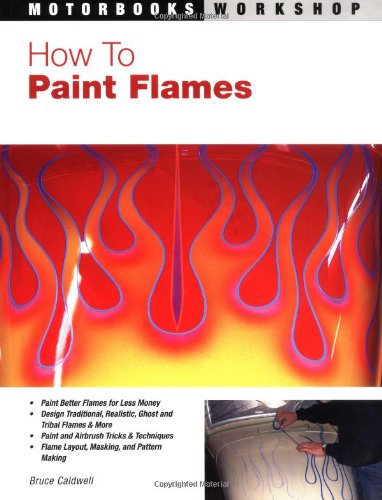 Beispielbild fr How To Paint Flames zum Verkauf von Wonder Book