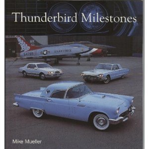 9780760318348: Thunderbird Milestones
