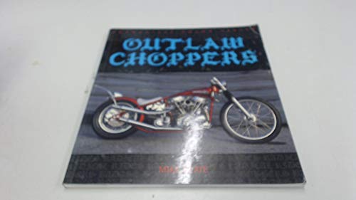 Imagen de archivo de Outlaw Choppers (Enthusiast Color) a la venta por HPB Inc.