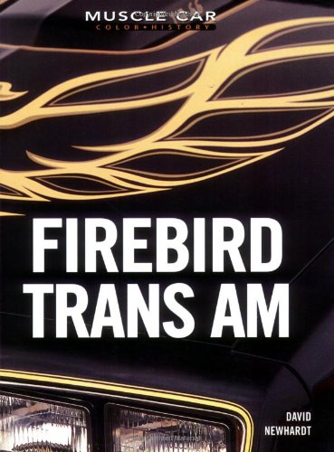 9780760318508: Firebird TRANS am (Muscle Car Color History)