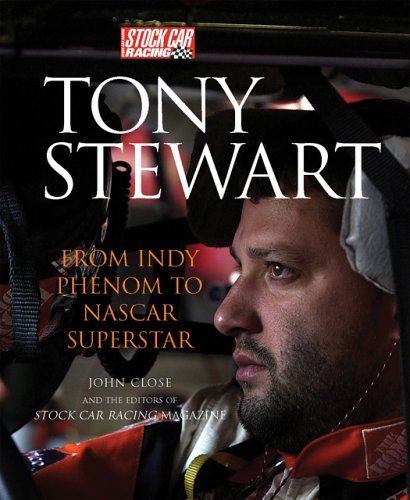 9780760318553: Tony Stewart: From Indy Phenom to NASCAR Superstar