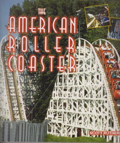 Beispielbild fr The American Roller Coaster zum Verkauf von Better World Books