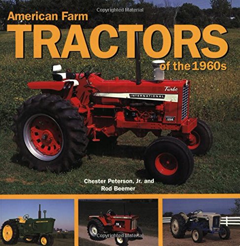 9780760319369: American Farm Tractors in the 1960s