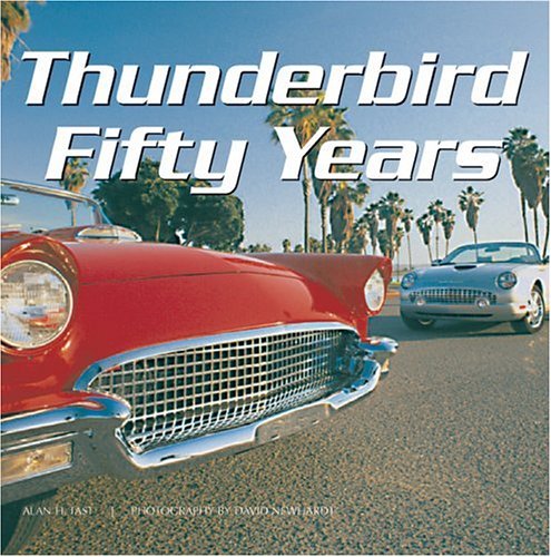 Imagen de archivo de Thunderbird Fifty Years a la venta por HPB-Emerald