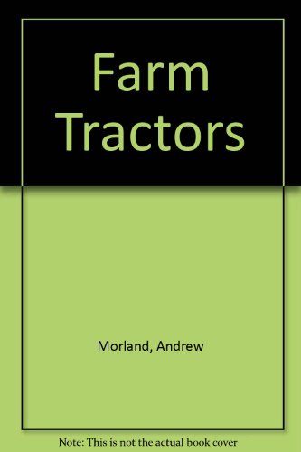 Beispielbild fr Farm Tractors zum Verkauf von Half Price Books Inc.