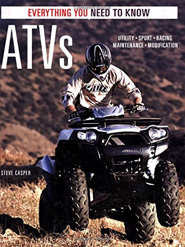 Beispielbild fr ATVs: Everything You Need to Know (Everything You Need to Know) zum Verkauf von Zoom Books Company