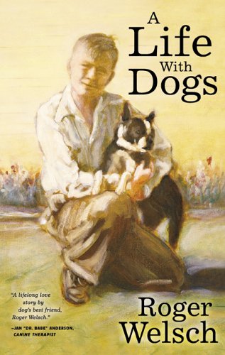 Imagen de archivo de A Life With Dogs a la venta por Books of the Smoky Mountains
