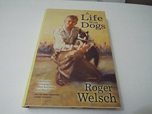 9780760320457: A Life With Dogs
