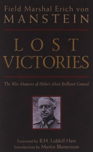 Beispielbild fr Lost Victories: War Memoirs of Hitler's Most Brilliant General: The War Memoirs of Hilter's Most Brilliant General zum Verkauf von Anybook.com