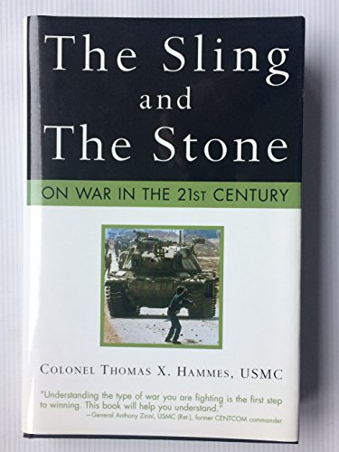 Beispielbild fr The Sling and the Stone: On War in the 21st Century (Zenith Military Classics) zum Verkauf von SecondSale