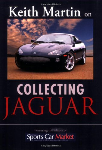 Keith Martin On Collecting Jaguar (9780760320709) by Martin, Keith