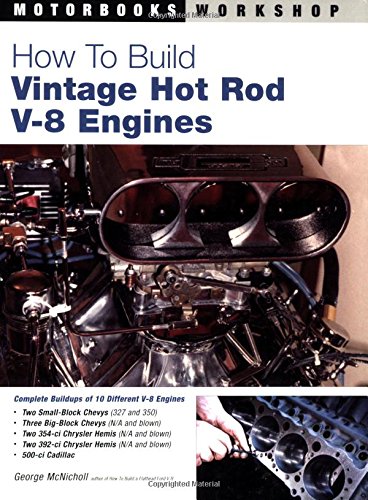 9780760320846: How to Build Vintage Hot Rod V-8 Engines (Motorbooks Workshop)