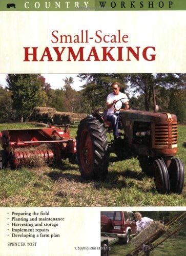 Beispielbild fr Small-Scale Haymaking (Country Workshop) zum Verkauf von HPB-Red