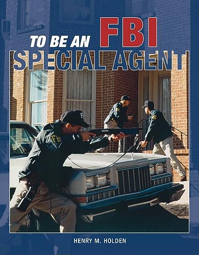 Beispielbild fr To Be an FBI Special Agent zum Verkauf von Once Upon A Time Books