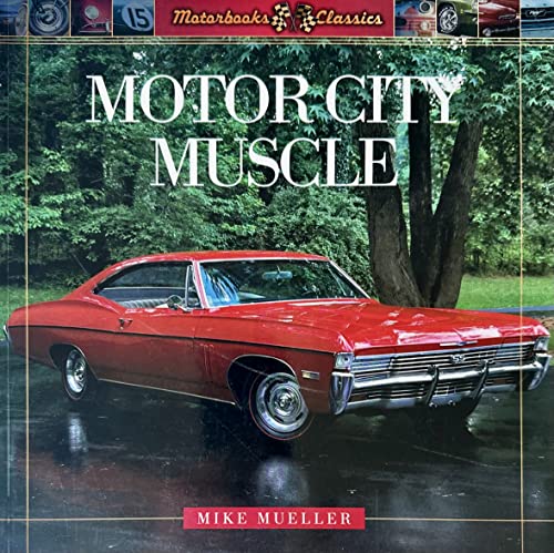 Beispielbild fr Motor City Muscle zum Verkauf von Books From California