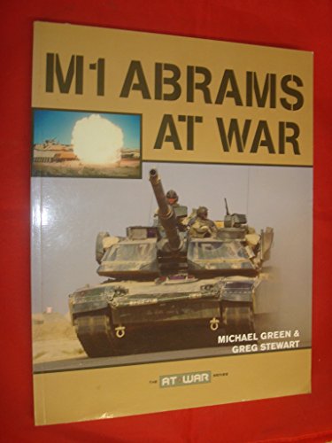 Stock image for M1 Abrams at War (The At War Series) for sale by Blue Vase Books